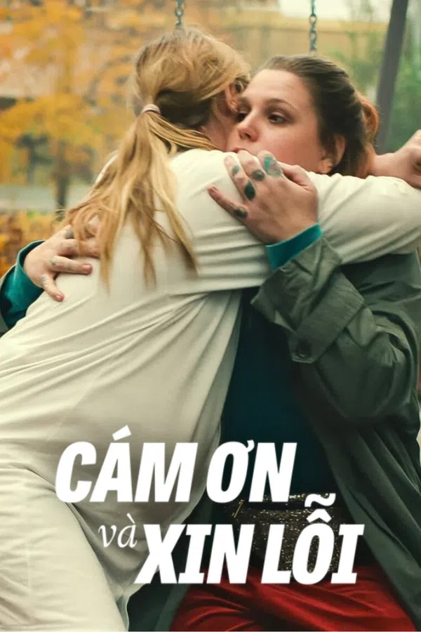 Poster phim Cảm Ơn và Xin Lỗi trên Xem Phim Fun