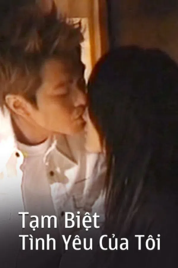 Poster phim Tạm Biệt Tình Yêu Của Tôi trên Xem Phim Fun